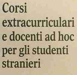 Corsi extracurriculari e docenti ad hoc per gli studenti stranieri