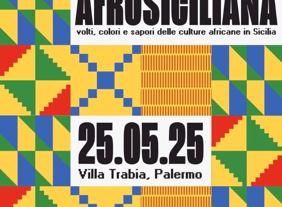 “Afrosiciliana 2025”: a Palermo volti, colori e sapori delle culture africane in un evento di pace, dialogo e opportunità