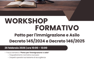 “📢 Workshop Formativo: ” Decreto Legge n.145/24 e Decreto Legge 146/25 – Patto per l’immigrazione e asilo”